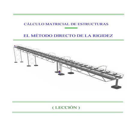Cálculo matricial de estructuras   método directo de la rigidez