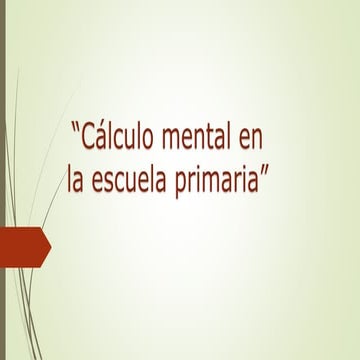 Cálculo mental en la escuela primaria