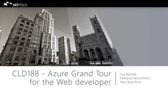 DevTeach - Azure Grand Tour for the Web Developer