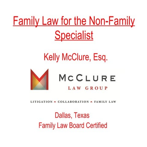 Family Law for the Non-Family Specialist