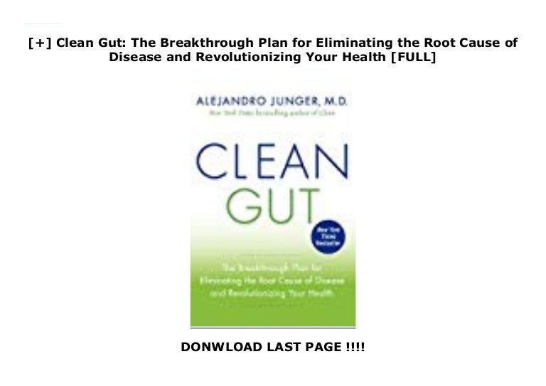Clean vs clean gut