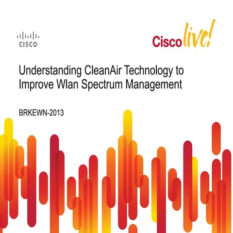 Understanding CleanAir Technology to improve enterprise WLAN spectrum management