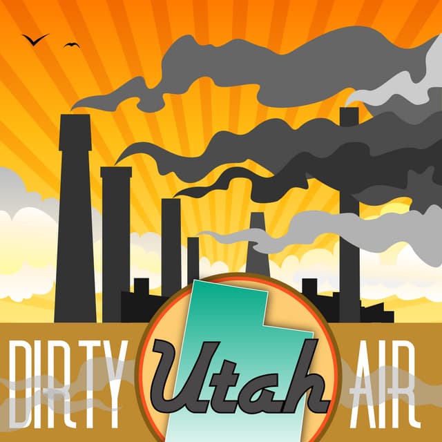 Utah Has A Problem With Clean Air