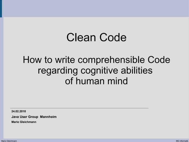 Clean Code - How to write comprehensible code regarding cognitive abilities o...
