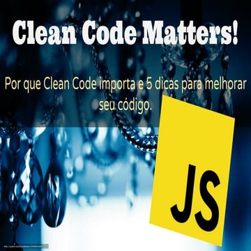 Clean Code Matters - JavaScript