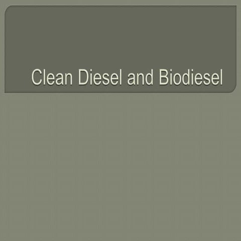 Clean diesel and biodiesel