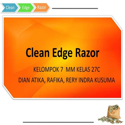 Clean edge razor case study