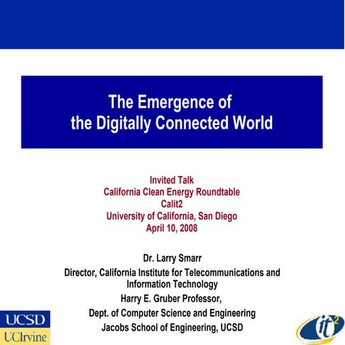 The Emergence of the Digitally Connected World