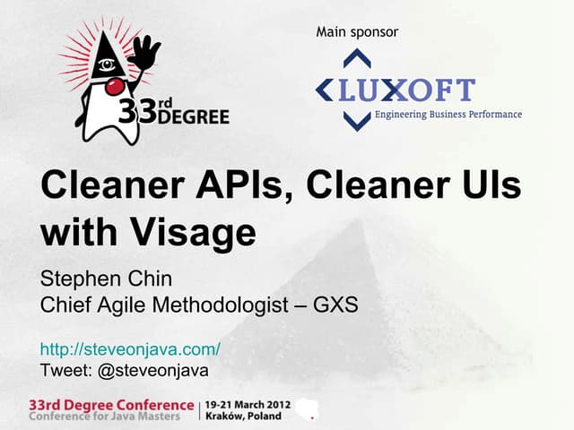Cleaner APIs, Cleaner UIs with Visage (33rd Degrees)