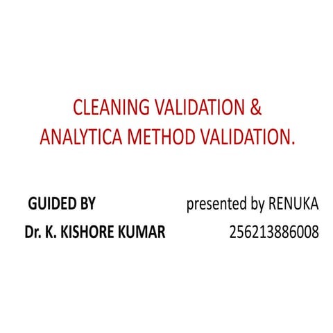 Cleaning and analytical validation