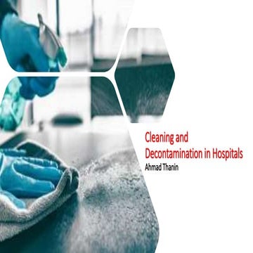 Cleaning and Decontamination in Hospitals.pptx