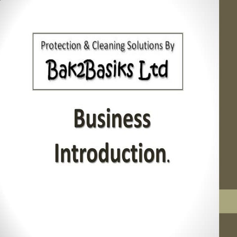 Cleaning  protection solutions by bak2 basiks ltd 14.09.12