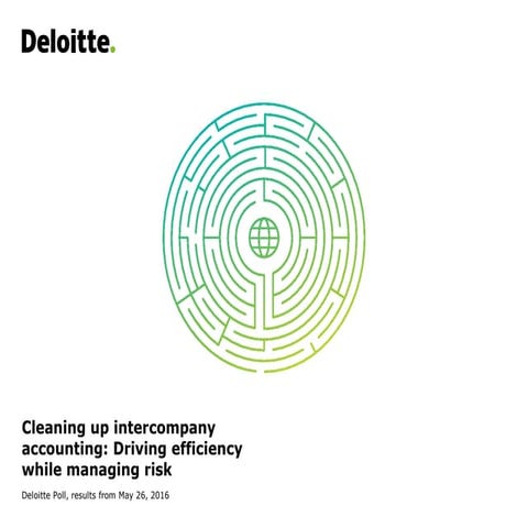 Cleaning up intercompany accounting: Driving efficiency while managing risk