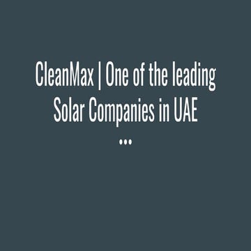 Clean max | Solar companies in UAE | PPTX