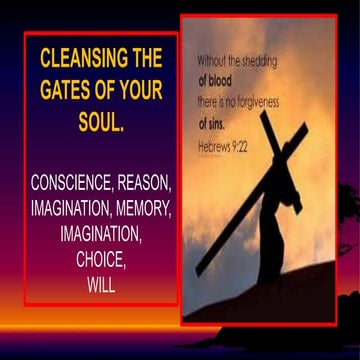 Cleansing your soul.