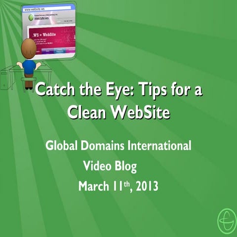 Catch the Eye: Tips for a Clean WebSite