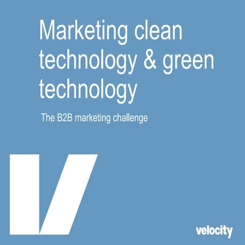 Clean Tech & Green Tech Marketing