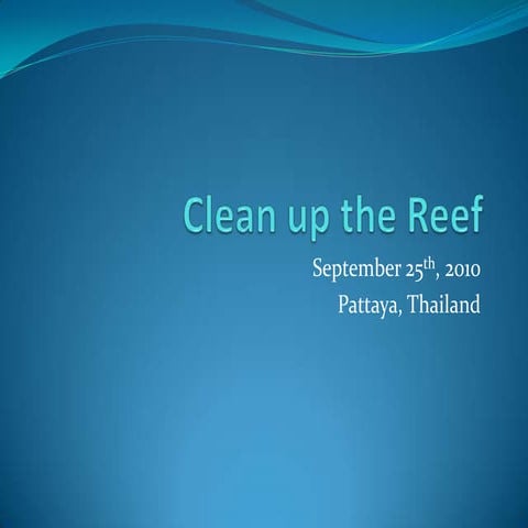 Clean up the reef
