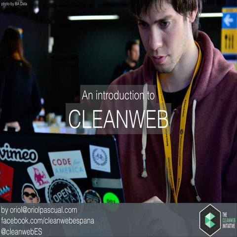 An Introduction to Cleanweb 