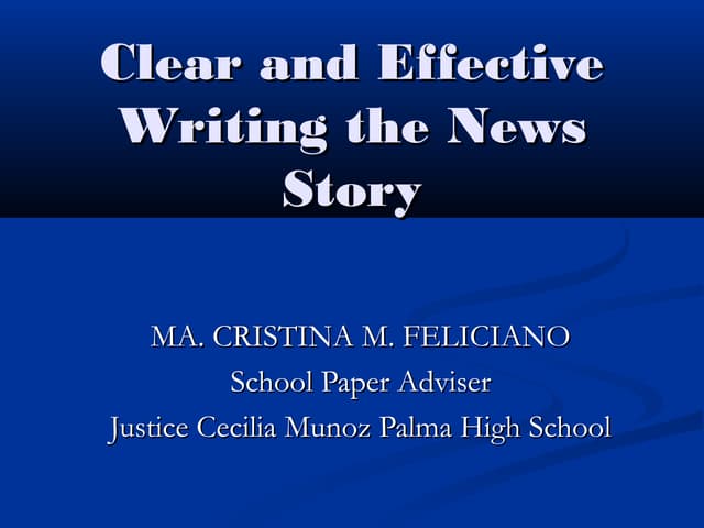 Clear and effective writing (News Story)