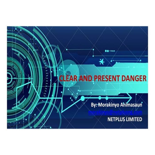 Clear and present danger: Cyber Threats and Trends 2017