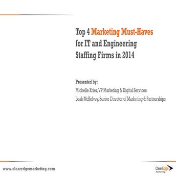 Top 4 Marketing Must-Haves for IT and Engineering Staffing Firms in 2014