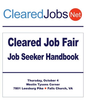 Cleared Job Fair Job Seeker Handbook Oct 4, 2012, Tysons Corner, VA