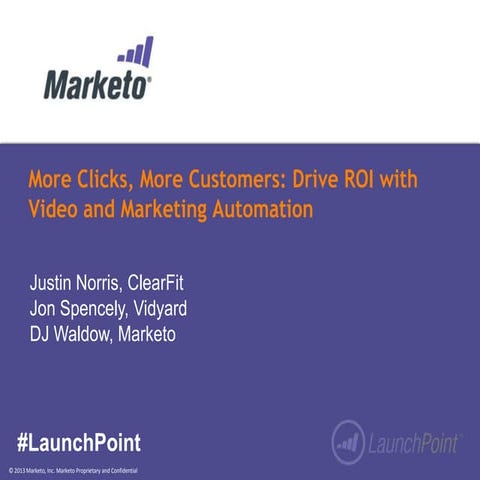 More Clicks, More Customers: Drive ROI with Video and Marketing Automation