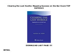 Clearing the Last Hurdle: Mapping Success on the Bar Exam TOP RATED#3