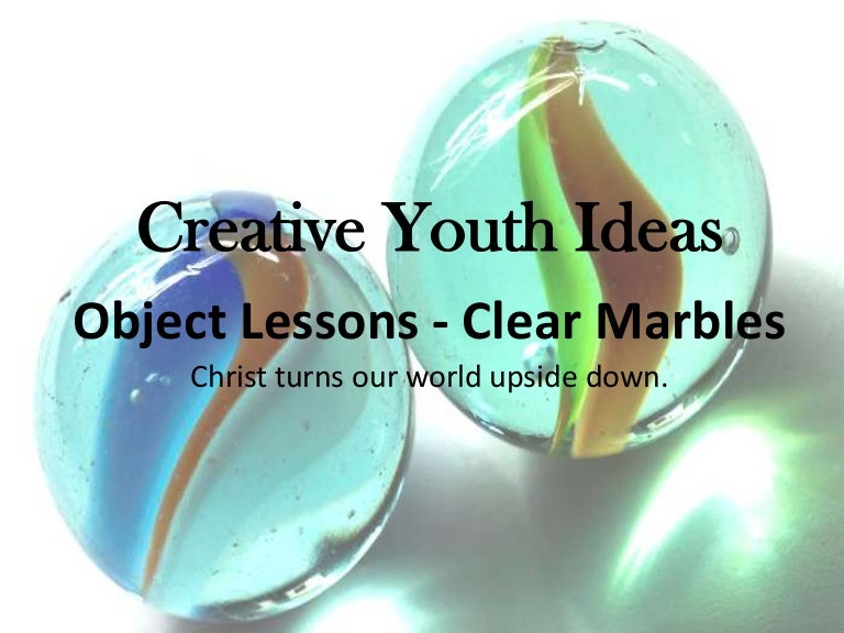 Object Lesson For Kids Clear Marbles