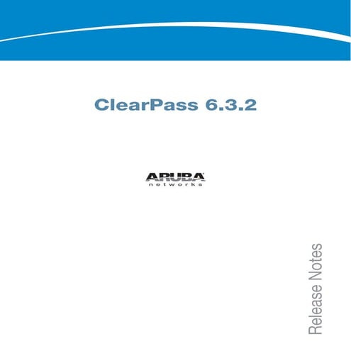 ClearPass 6.3.2 Release Notes