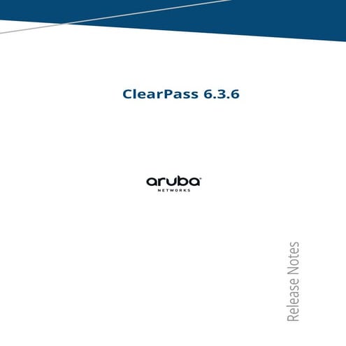 ClearPass 6.3.6 Release Notes