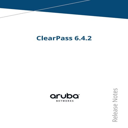 ClearPass 6.4.2 Release Notes