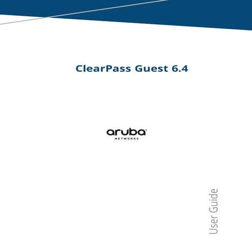 ClearPass Guest 6.4 User Guide