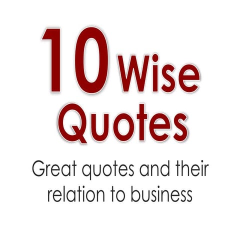 10 wise quotes