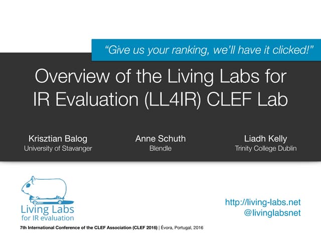 Overview of the Living Labs for IR ...