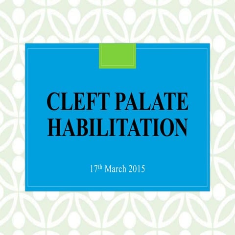 cleft lip and Cleft Palate Rehabilitation