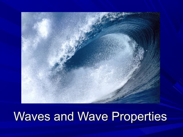 Waves and its Properties000000000000.ppt