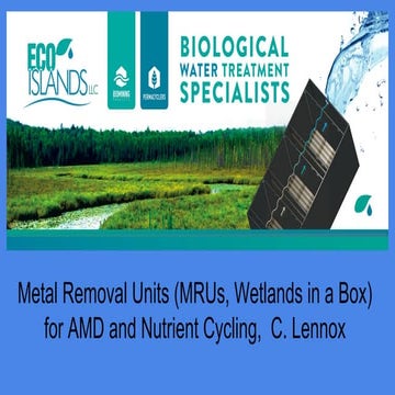 Colin Lennox, Eco Islands LLC, “Metal Reclamation Units for AMD and Nutrient ...
