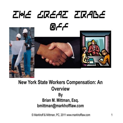 The Great Trade Off New York State Workers Compensation: An Overview
