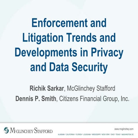 Enforcement and Litigation Trends and Developments in Privacy and Data Security 