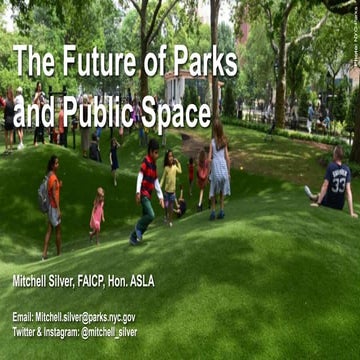 The Future of Parks and Public Space