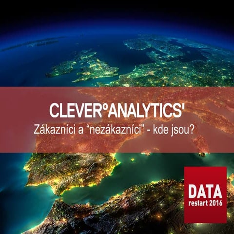 Zákazníci a "nezákazníci" - kde jsou?