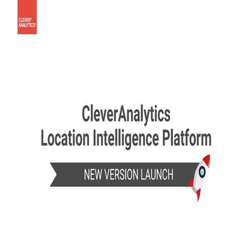 CleverAnalytics launched new version of location intelligence platform!