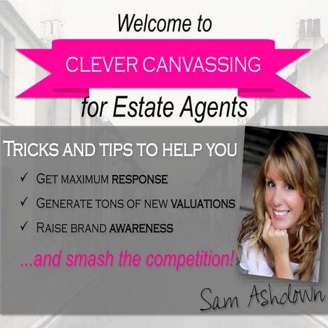 Clever canvassing for Estate Agents