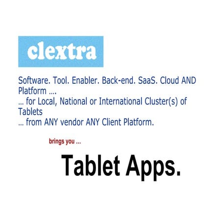 Clextra tablet applications