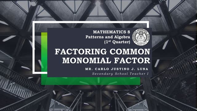 Factoring Techniques: Common Monomial Factor