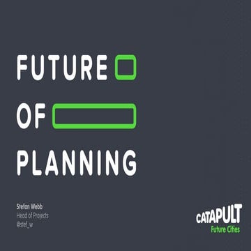 Stefan Webb, Future Cities Catapult presentation to #CLGLive17