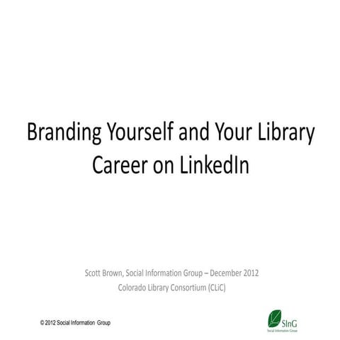 Branding Yourself and Your Library Career on LinkedIn