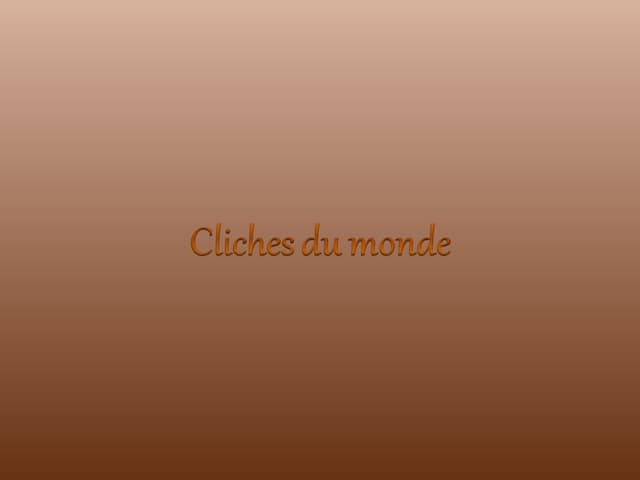 Cliches du Monde 